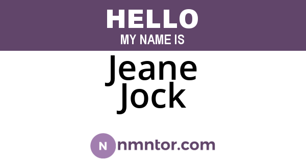 Jeane Jock