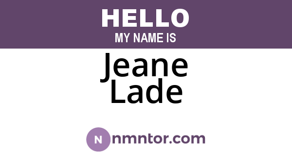 Jeane Lade