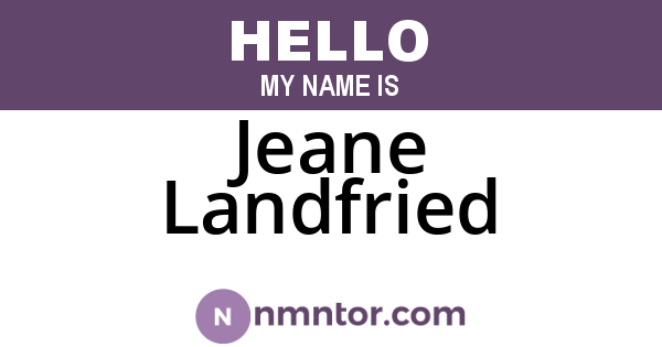 Jeane Landfried