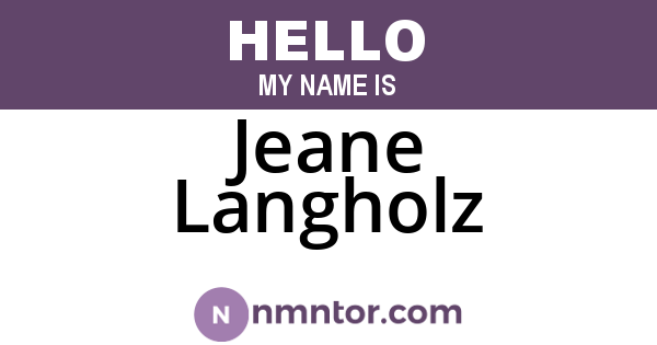 Jeane Langholz