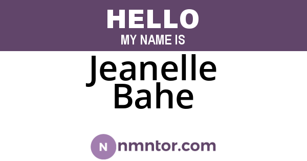 Jeanelle Bahe