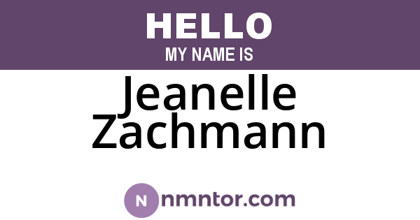 Jeanelle Zachmann