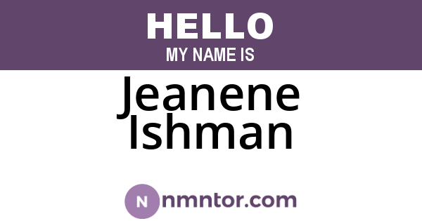 Jeanene Ishman