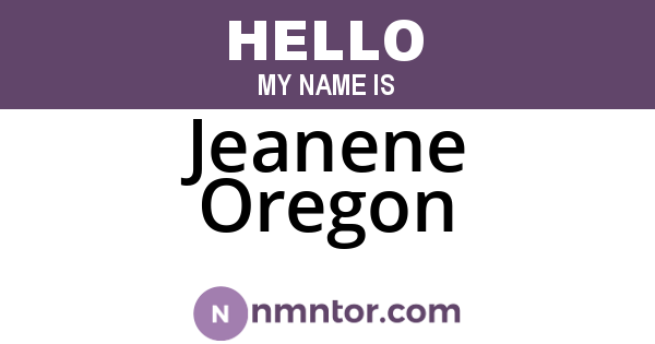 Jeanene Oregon