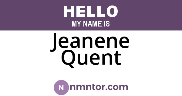 Jeanene Quent