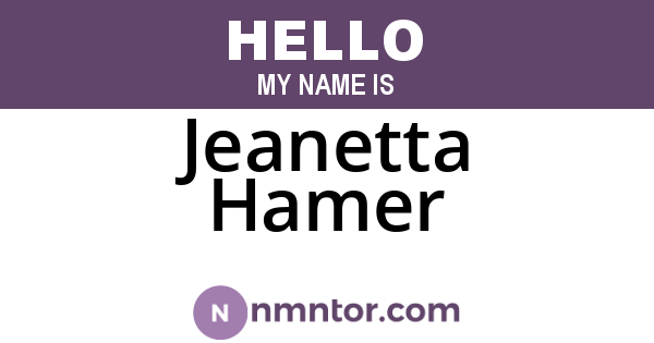 Jeanetta Hamer