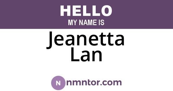 Jeanetta Lan