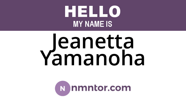 Jeanetta Yamanoha