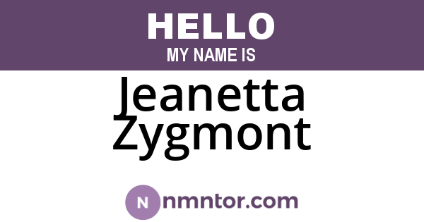 Jeanetta Zygmont