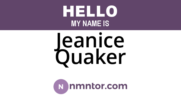 Jeanice Quaker