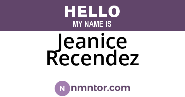 Jeanice Recendez