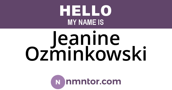 Jeanine Ozminkowski