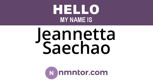 Jeannetta Saechao