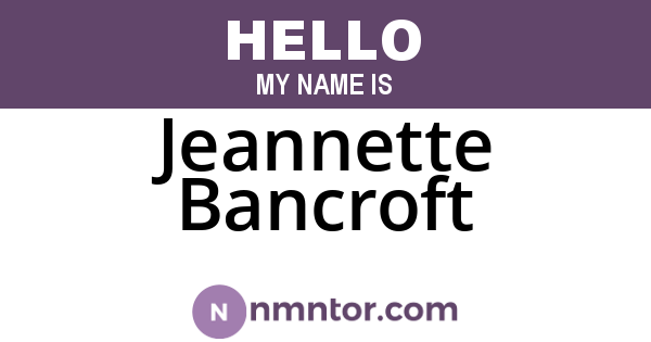 Jeannette Bancroft