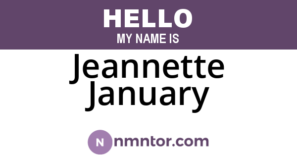 Jeannette January