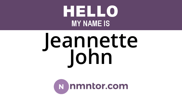 Jeannette John