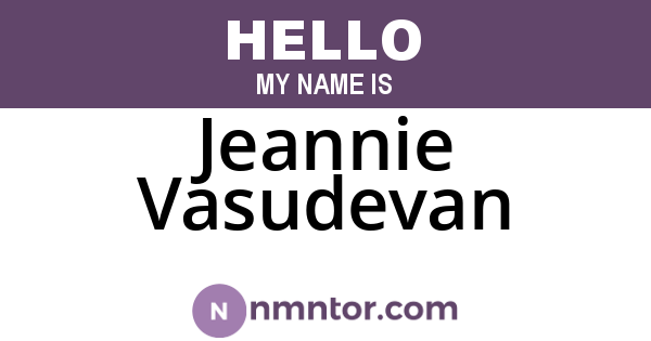 Jeannie Vasudevan