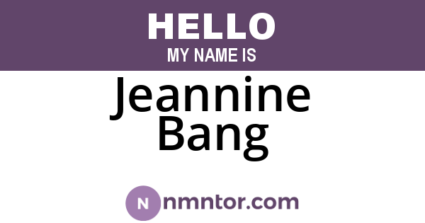 Jeannine Bang