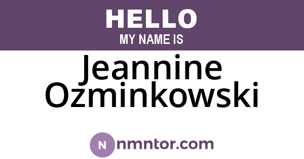 Jeannine Ozminkowski