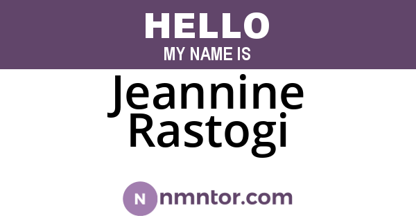 Jeannine Rastogi