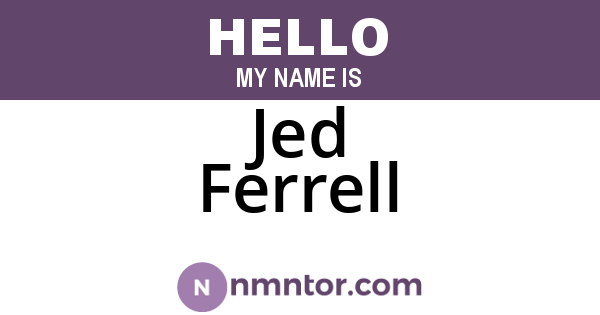 Jed Ferrell