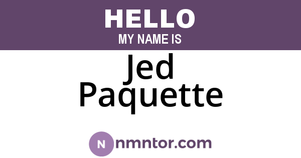 Jed Paquette