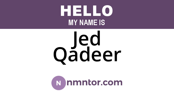 Jed Qadeer