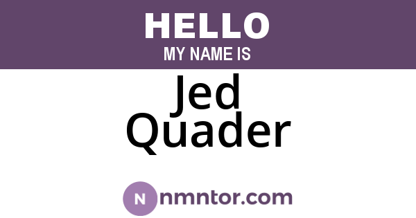 Jed Quader