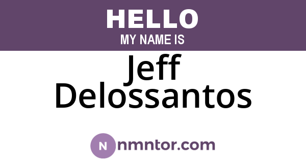 Jeff Delossantos