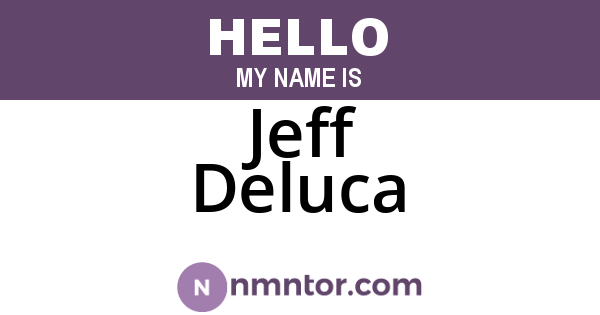 Jeff Deluca