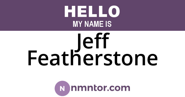 Jeff Featherstone