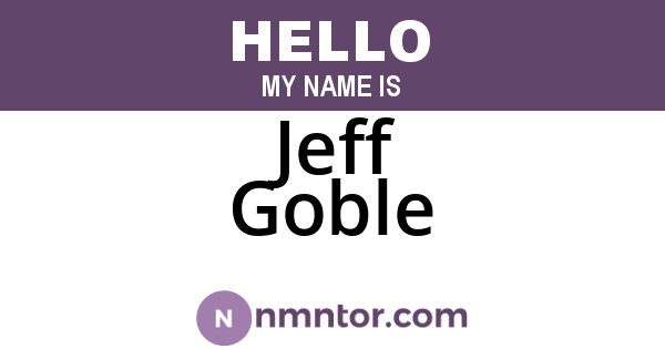 Jeff Goble
