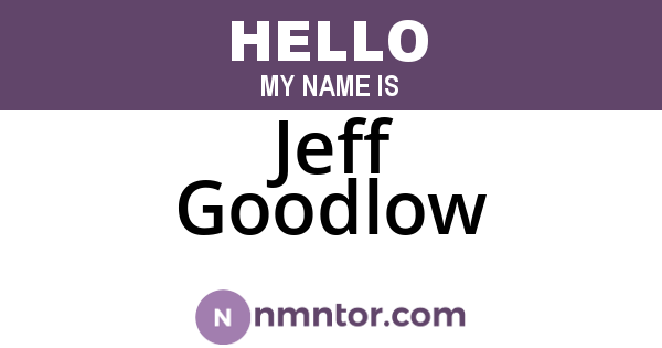 Jeff Goodlow