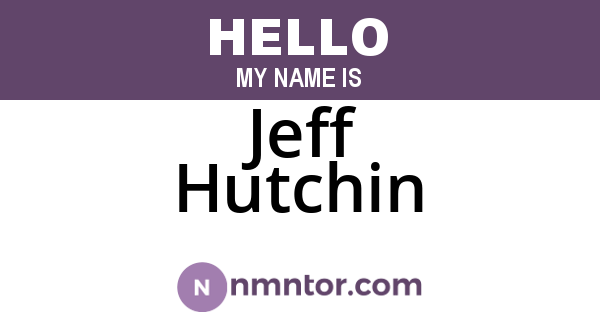 Jeff Hutchin