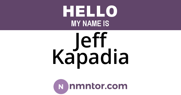 Jeff Kapadia
