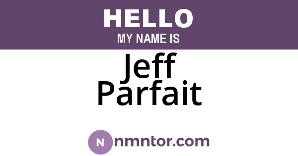 Jeff Parfait