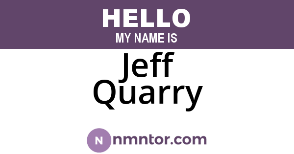 Jeff Quarry