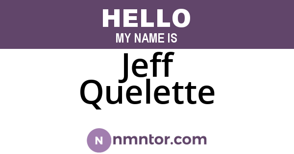 Jeff Quelette