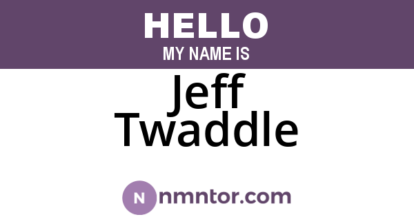 Jeff Twaddle