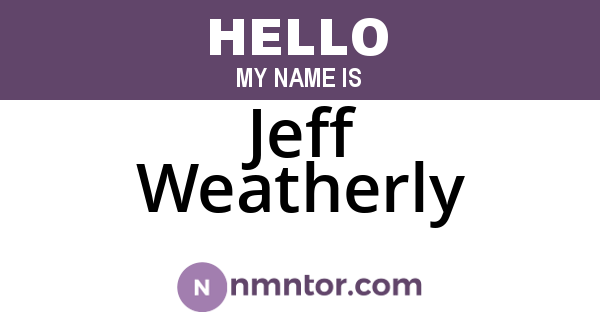 Jeff Weatherly
