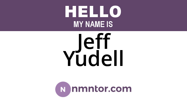 Jeff Yudell
