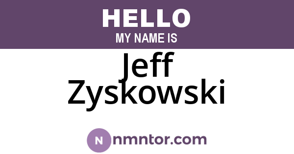 Jeff Zyskowski
