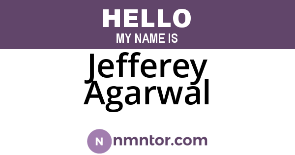 Jefferey Agarwal