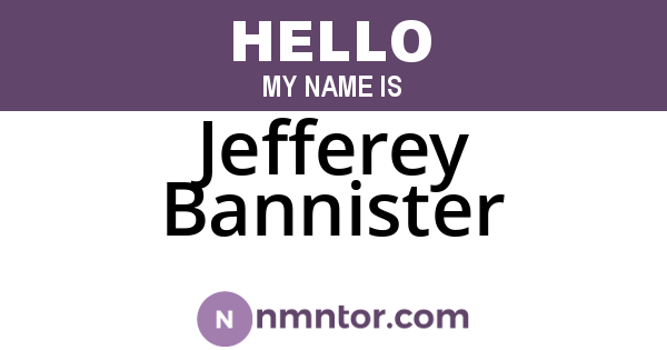 Jefferey Bannister