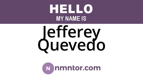 Jefferey Quevedo