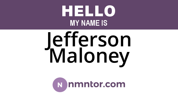 Jefferson Maloney