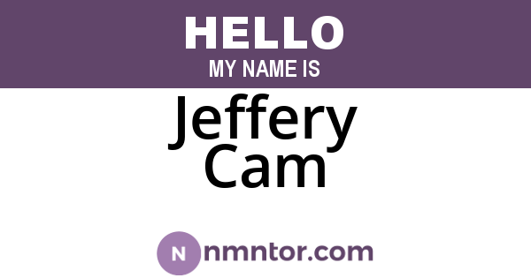 Jeffery Cam