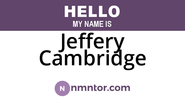 Jeffery Cambridge