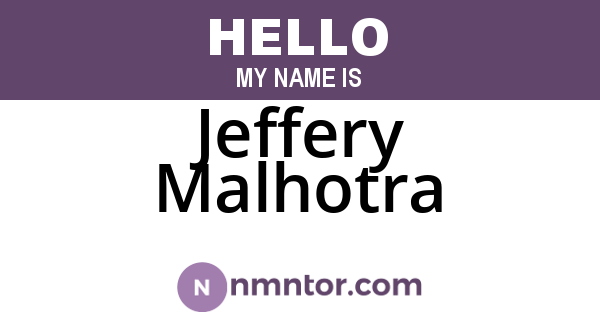 Jeffery Malhotra