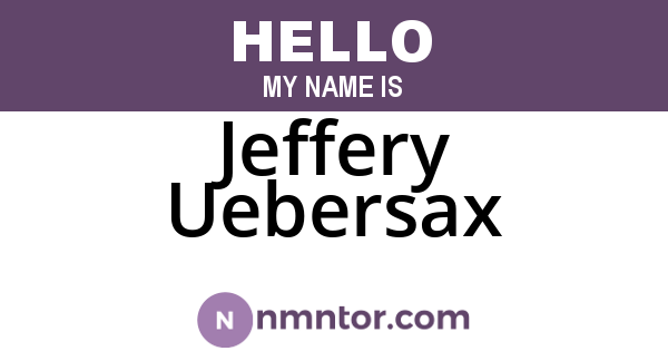 Jeffery Uebersax